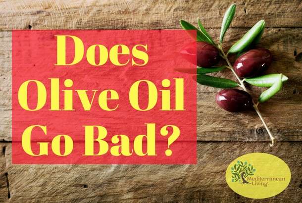 Does Olive Oil Go Bad?