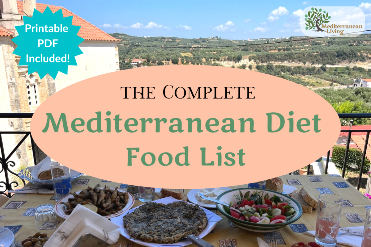 The Complete Mediterranean Diet Food List (  Printable PDF The Complete Mediterranean Diet Food List (  Printable PDF