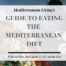 What is the Mediterranean Diet?