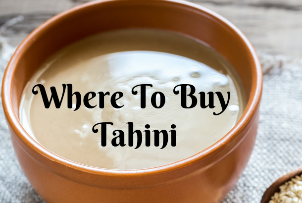 Where to Buy Tahini