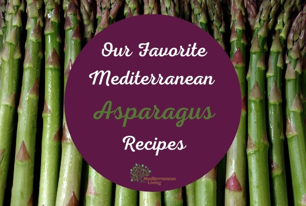 Our Favorite Mediterranean Asparagus Recipes