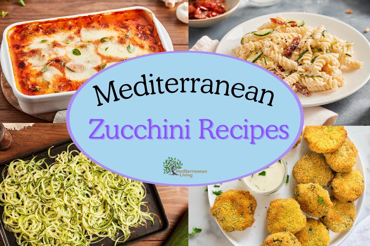 Mediterranean Zucchini Recipes