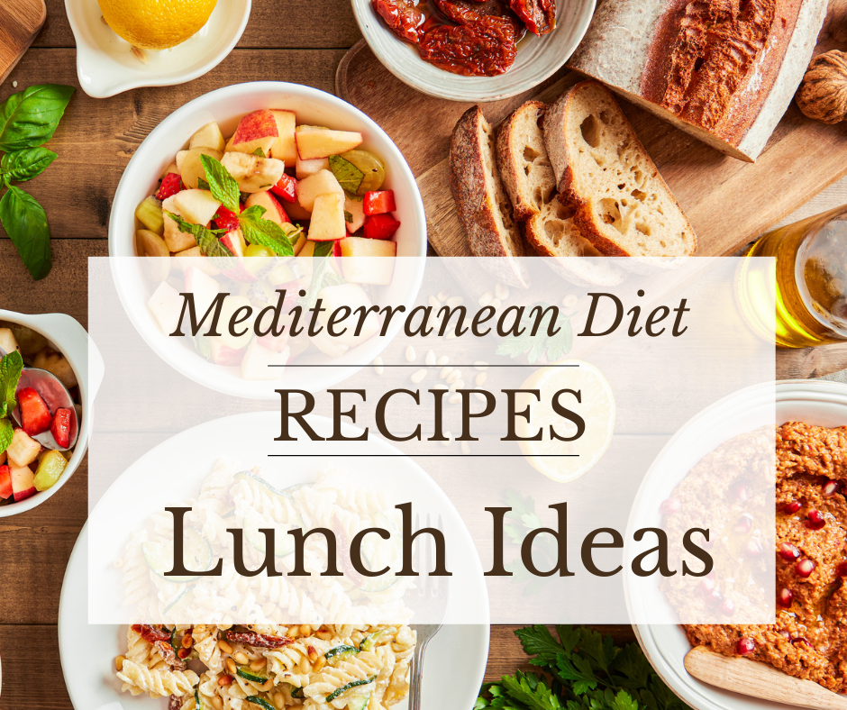 Mediterranean Diet Lunch Ideas