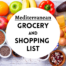 Mediterranean Diet Grocery and Shopping List