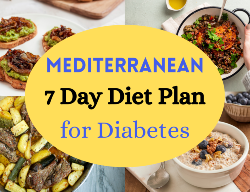7 Day Mediterranean Diabetes Diet Plan (Downloadable PDF)