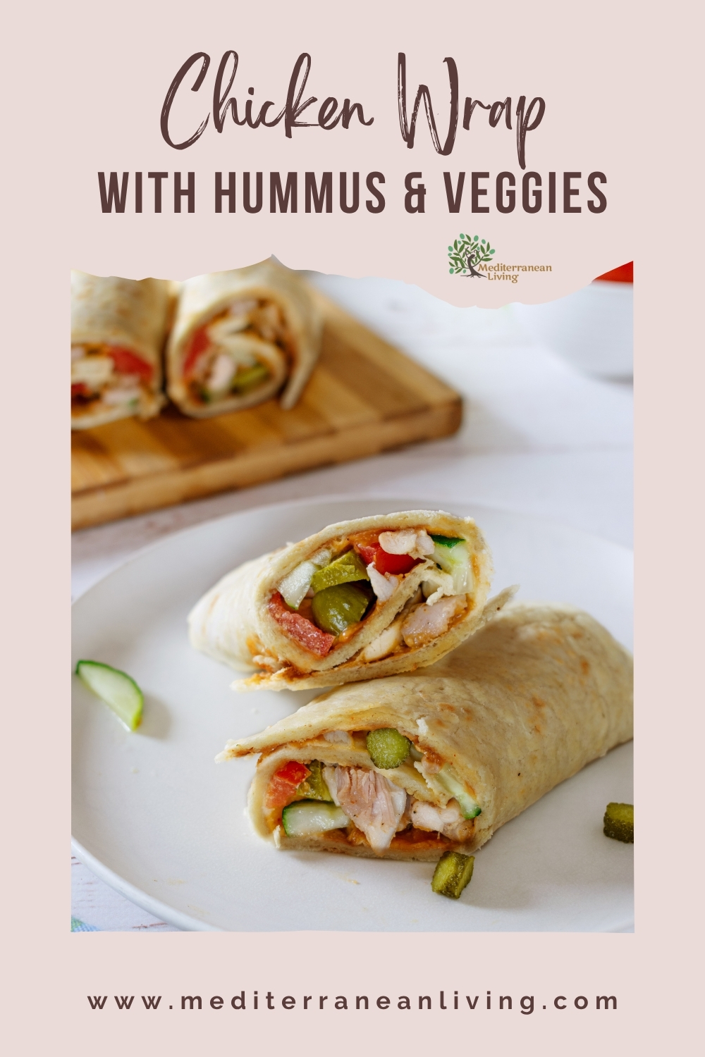 Chicken Wrap with Hummus and Veggies Pinterest